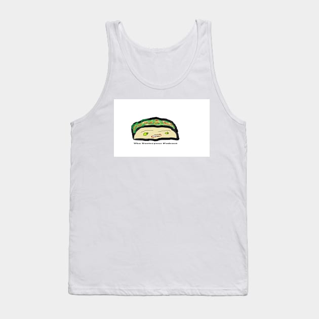 The Yesteryear Podcast - Taco Friend Tank Top by The Yesteryear Podcast